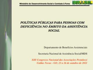 POLÍTICAS PÚBLICAS PARA PESSOAS COM DEFICIÊNCIA NO ÂMBITO DA ASSISTÊNCIA SOCIAL