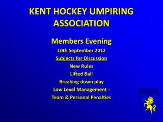 KENT HOCKEY UMPIRING ASSOCIATION