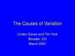 The Causes of Variation