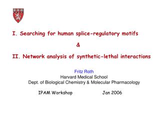 IPAM Workshop		Jan 2006