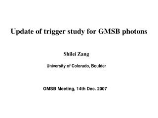 Update of trigger study for GMSB photons