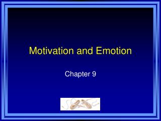 Motivation and Emotion