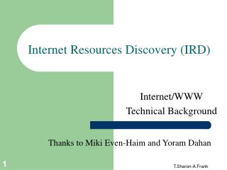 Internet Resources Discovery (IRD)