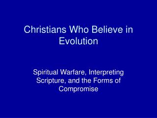 Christians Who Believe in Evolution