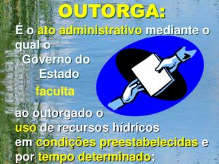 OUTORGA: