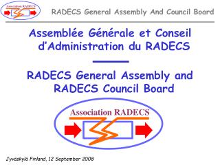 Assemblée Générale et Conseil d’Administration du RADECS
