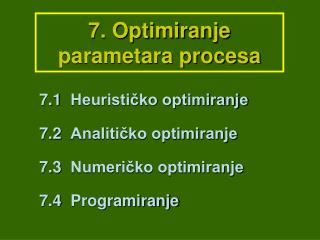 7. Optimiranje parametara procesa