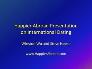 Happier Abroad Presentation on International Dating