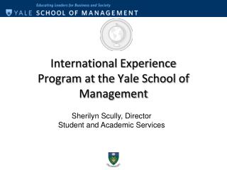 International Experience Program at the Yale School of Management