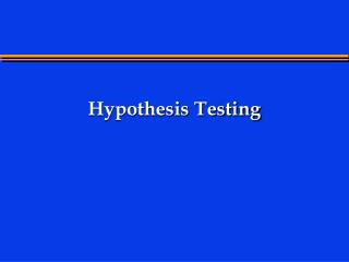 Hypothesis Testing