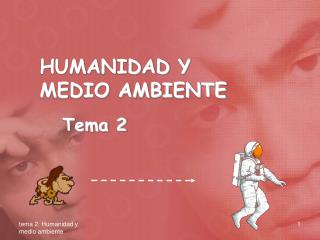 tema 2. Humanidad y medio ambiente