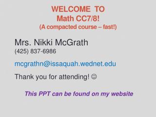 WELCOME TO Math CC7/8! (A compacted course – fast!)