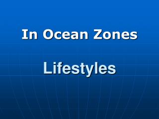 Lifestyles