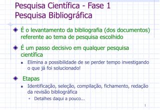 Pesquisa Científica - Fase 1 Pesquisa Bibliográfica