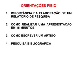 ORIENTAÇÕES PIBIC