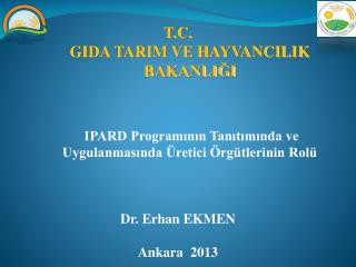T.C. GIDA TARIM VE HAYVANCILIK BAKANLIĞI