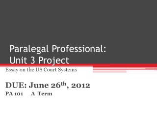 Paralegal Professional: Unit 3 Project