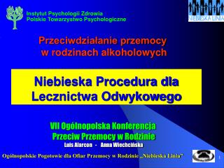 Niebieska Procedura dla Lecznictwa Odwykowego