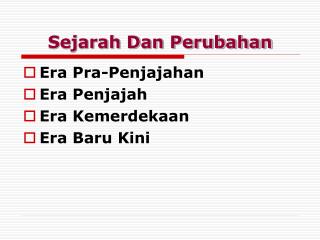 Sejarah Dan Perubahan