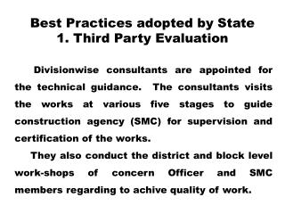 Best Practices adopted by State 1. Third Party Evaluation