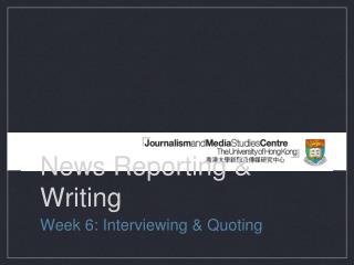 News Reporting &amp; Writing