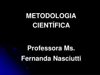 METODOLOGIA CIENTÍFICA