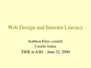 Web Design and Internet Literacy