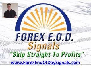 Forex End Of Day Signals 2011 Performance Report