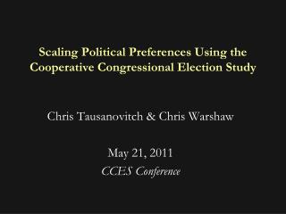 Scaling Political Preferences Using the Cooperative Congressional Election Study