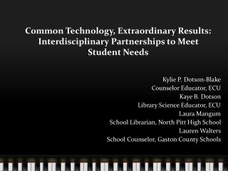 Common Technology, Extraordinary Results: Interdisciplinary Partnerships to Meet Student Needs