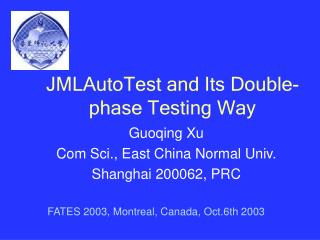 JMLAutoTest and Its Double-phase Testing Way