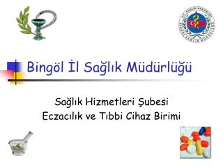 Bingöl İl Sağlık Müdürlüğü