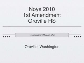 Noys 2010 1st Amendment Oroville HS