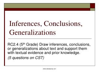Inferences, Conclusions, Generalizations