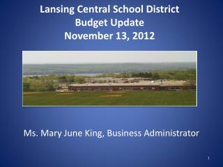 Lansing Central School District Budget Update November 13, 2012