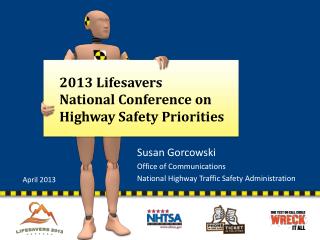 2013 Lifesavers National Conference on Highway Safety Priorities