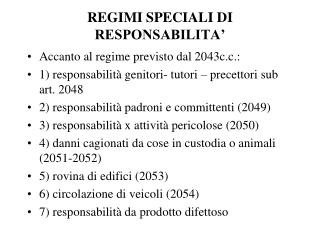 REGIMI SPECIALI DI RESPONSABILITA’