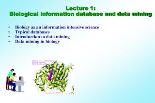 Lecture 1: Biological information database and data mining