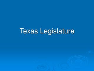 Texas Legislature
