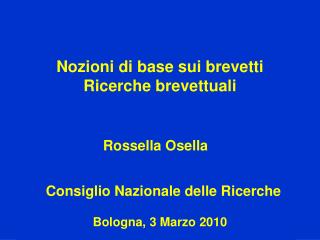 Nozioni di base sui brevetti Ricerche brevettuali