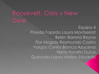 Roosevelt, Crisis y New Deal