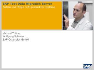 SAP Test Data Migration Server Aufbau und Pflege nicht-produktiver Systeme