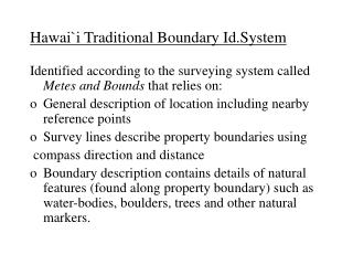 Hawai`i Traditional Boundary Id.System