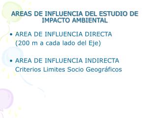 AREAS DE INFLUENCIA DEL ESTUDIO DE IMPACTO AMBIENTAL