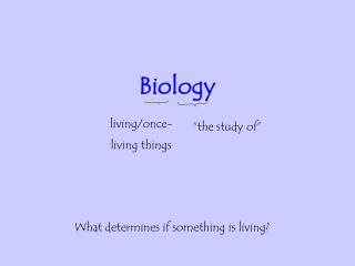 Biology