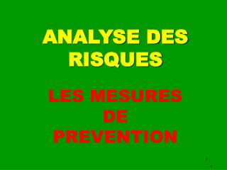 ANALYSE DES RISQUES