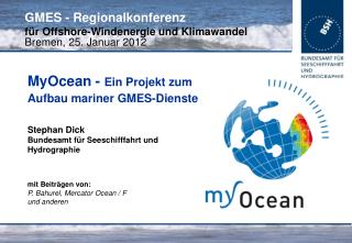 GMES - Regionalkonferenz für Offshore-Windenergie und Klimawandel Bremen, 25. Januar 2012
