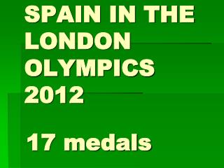 SPAIN IN THE LONDON OLYMPICS 2012