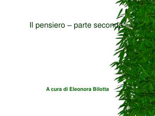 Il pensiero – parte seconda