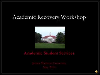 Academic Recovery Workshop